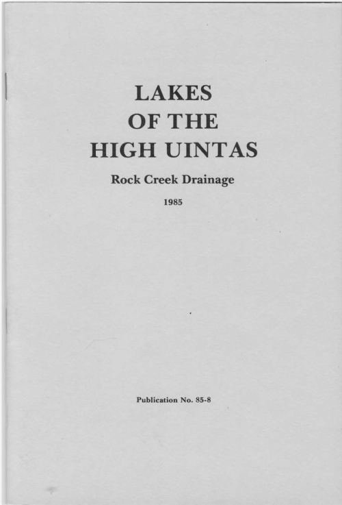 1985 Lakes of the high uintas Rock creek drainages