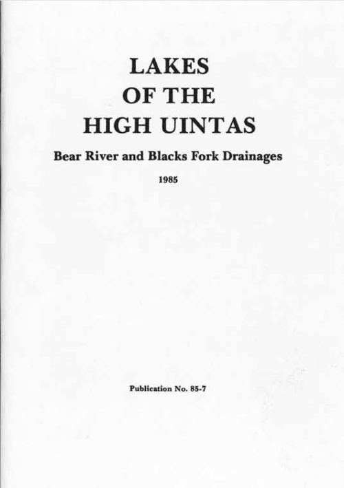 1985 lakes of the high uintas Bear River and Black Fork Drainages