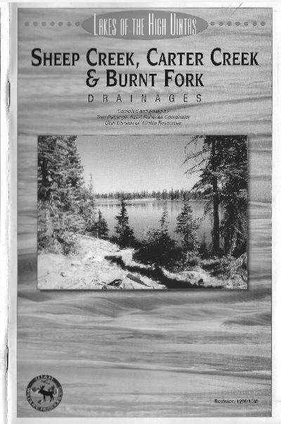 90'S LAKES OF THE HIGH UINTAS SHEEP CREEK CARTER CREEK BURNT FORK