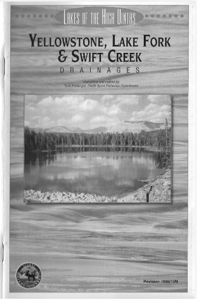 90'S LAKES OF THE HIGH UINTAS YELLOWSTONE SWIFT CREEK LAKE FORK